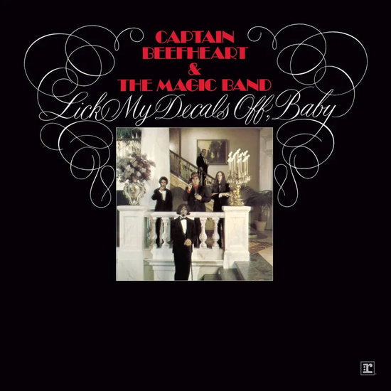 CAPTAIN BEEFHEART - LICK MY DECALS OFF BABY : 2LP DELUXE - LP