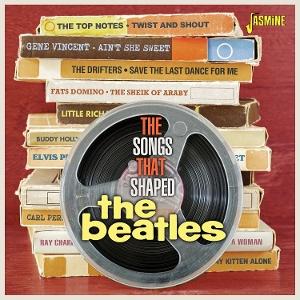 BEATLES / VARIOUS - SONGS THAT SHAPED THE BEATLES - CD