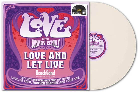 LOVE W/ JOHNNY ECHOLS - LOVE & LET LIVE: CREAM WHITE VINYL - LP