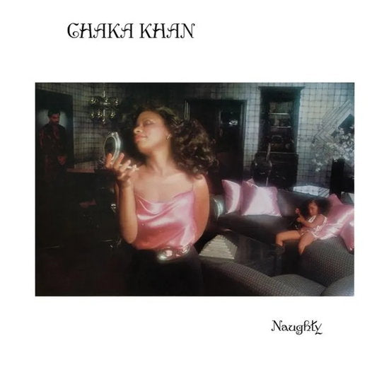 KHAN, CHAKA - NAUGHTY: FIG CREAM - LP
