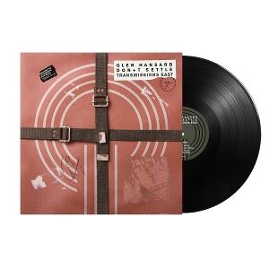 HANSARD, GLEN - DON'T SETTLE: VOL 1 - TRANSMISSIONS EAST - LP