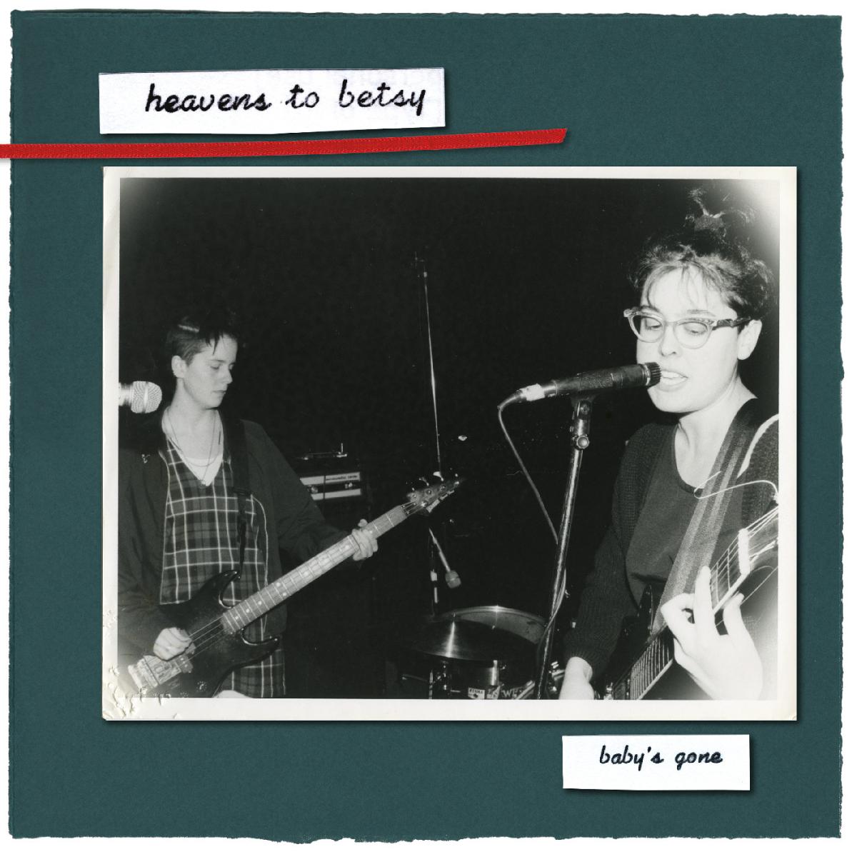 HEAVENS TO BETSY - BABY'S GONE: CASSETTE - CS