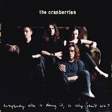 CRANBERRIES - EVERYBODY ELSE IS DOING IT...(2026) - CD