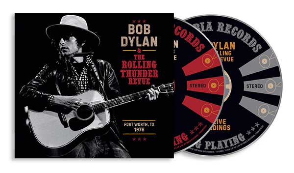 DYLAN, BOB - ROLLING THUNDER REVUE 1976 : FORT WORTH - CD