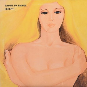 BLONDE ON BLONDE - REBIRTH: GOLD VINYL - LP