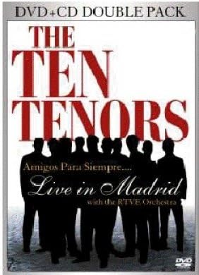 TEN TENORS - AMIGOS PARA SIEMPRE LIVE IN MADRID + CD - DVD