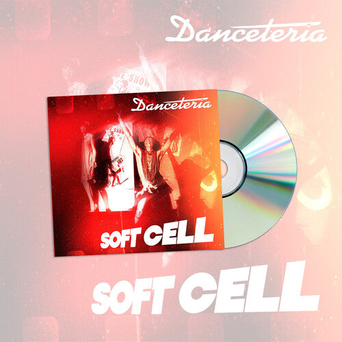 SOFT CELL - DANCETERIA : WITH 2 BONUS TRACKS - CD
