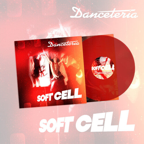 SOFT CELL - DANCETERIA : CLEAR RED VINYL - LP