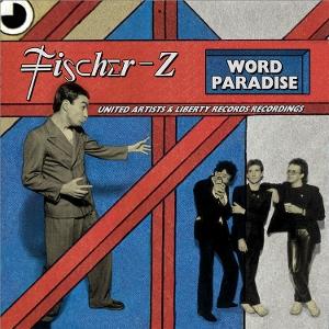 FISCHER-Z - WORD PARADISE: 3CD SET - CD