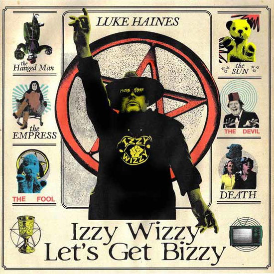 HAINES, LUKE - IZZY WIZZY LET'S GET BIZZY - CD