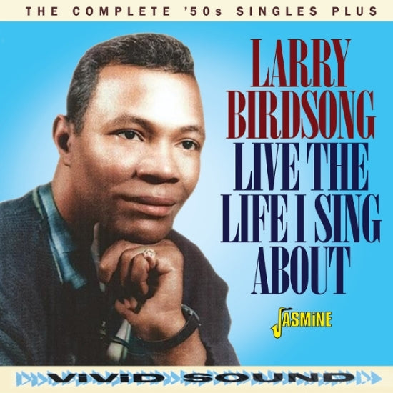 BIRDSONG, LARRY - LIVE THE LIFE I SING ABOUT - CD