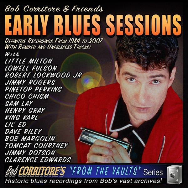 CORRITORE, BOB & FRIENDS - EARLY BLUES SESSIONS - CD