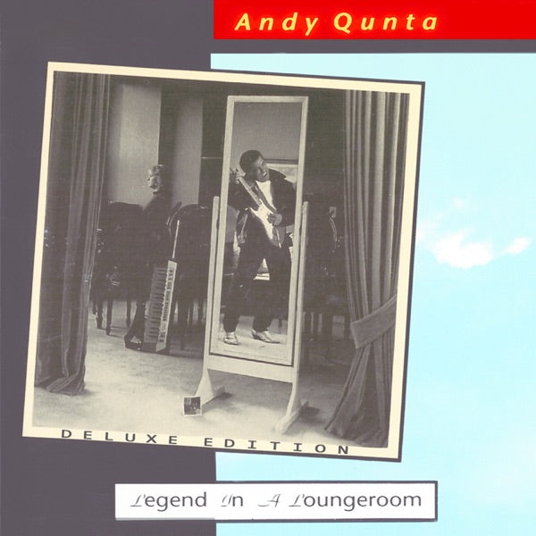 QUNTA, ANDY - LEGEND IN A LOUNGEROOM : 2CD SET - CD