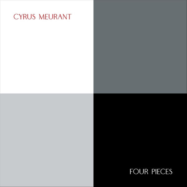 MEURANT, CYRUS - FOUR PIECES (10") - LP