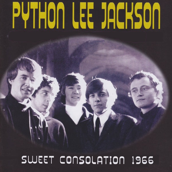 PYTHON LEE JACKSON - SWEET CONSOLATION 1966-73 - CD