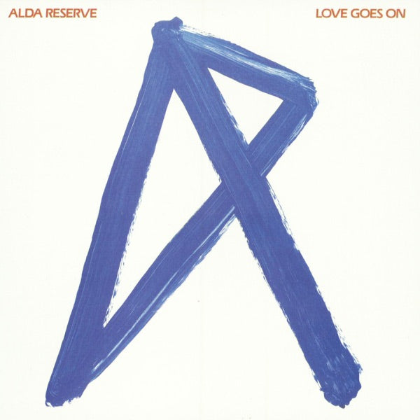 ALDA RESERVE - LOVE GOES ON : 2017 REISSUE - CD