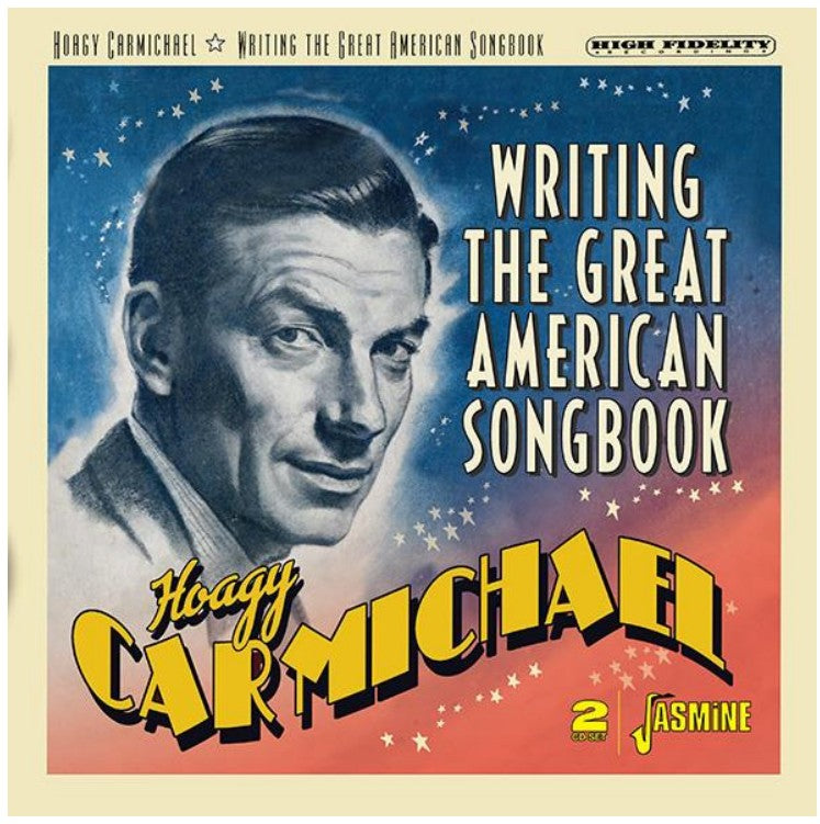 CARMICHAEL, HOAGY / VARIOUS - WRITING THE GREAT AMERICAN SONGBOOK - CD