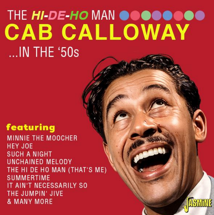 CALLOWAY, CAB - HI-DE-HO MAN IN THE '50S - CD