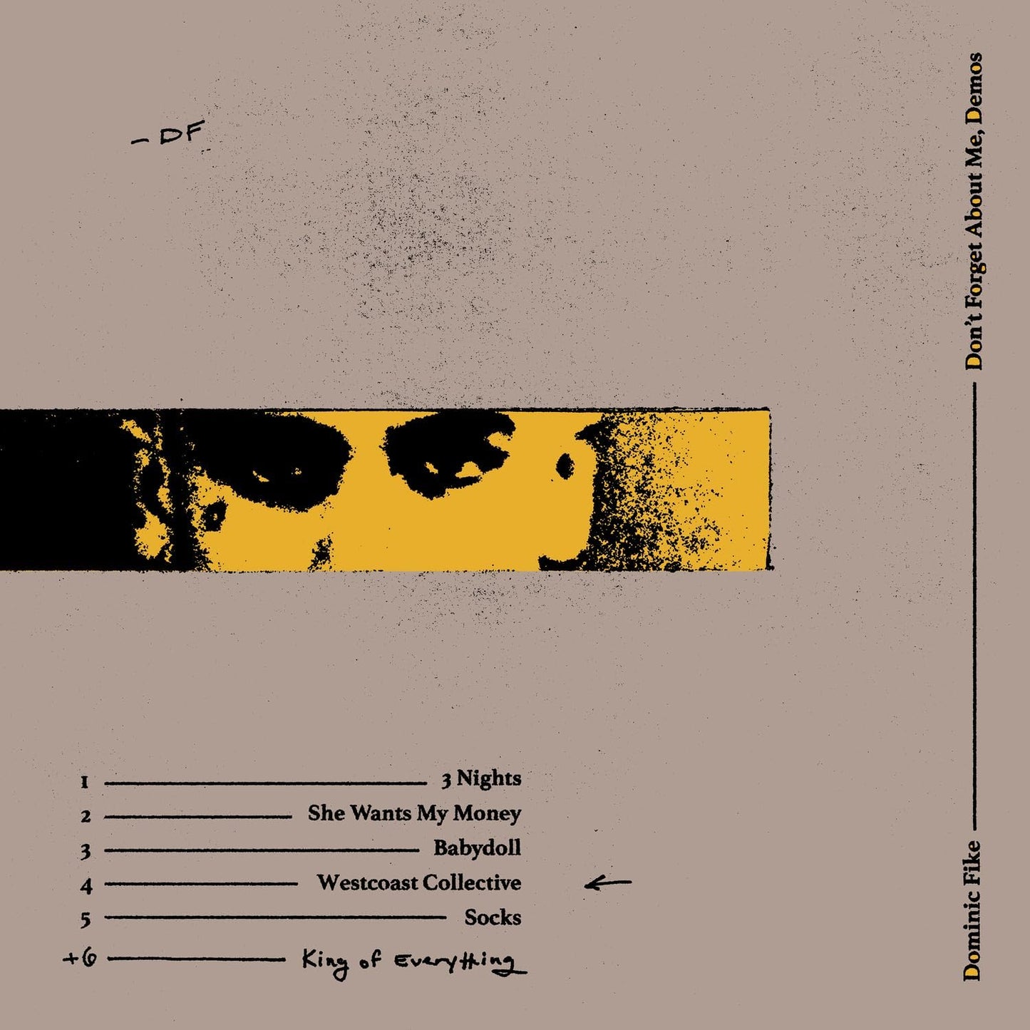 FIKE, DOMINIC - DONT FORGET ABOUT ME DEMOS (2026) - LP
