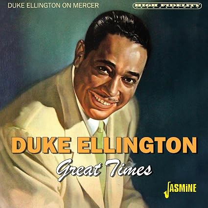 ELLINGTON, DUKE - ON MERCER : GREAT TIMES - CD
