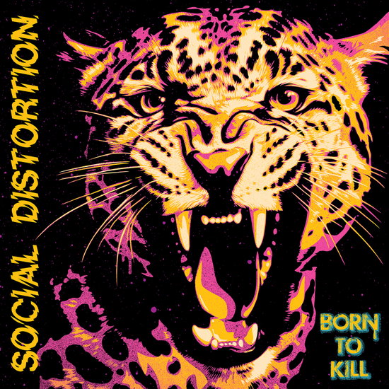 SOCIAL DISTORTION - BORN TO KILL - CD