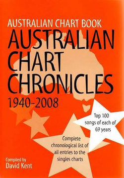 KENT, DAVID - AUSTRALIAN CHART CHRONICLES 1940-2008 - BK