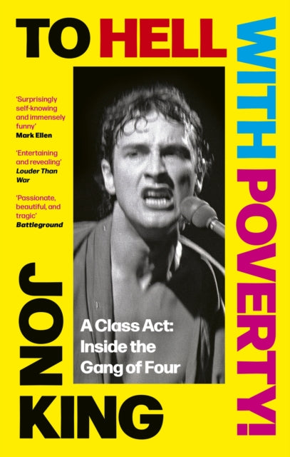 GANG OF FOUR/JON KING - TO HELL WITH POVERTY - BK