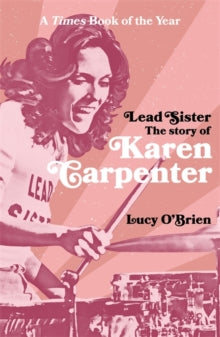 CARPENTER, KAREN / LUCY O'BRIEN - LEAD SISTER: STORY OF... - BK