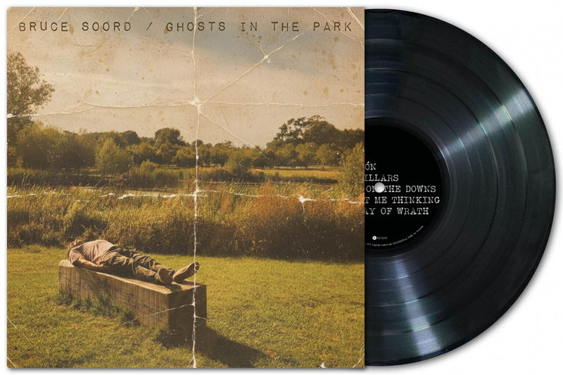 SOORD, BRUCE - GHOSTS IN THE PARK - LP