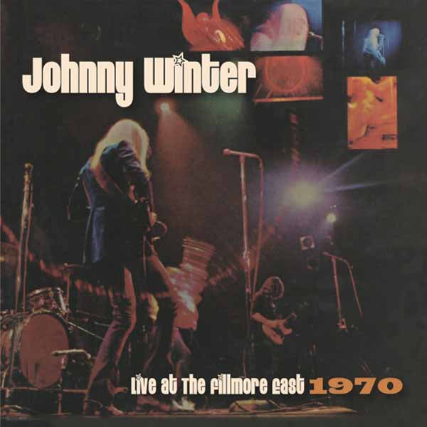 WINTER, JOHNNY - LIVE AT THE FILLMORE EAST 1970 - CD