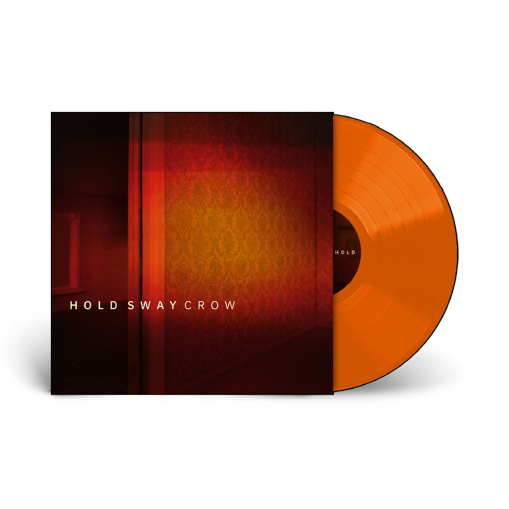 CROW - HOLD SWAY: ORANGE VINYL - LP
