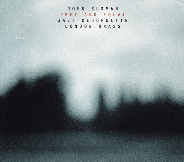 SURMAN, JOHN - FREE AND EQUAL - CD