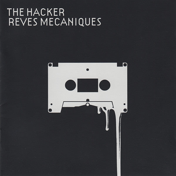HACKER - REVES MECHANIQUES - CD