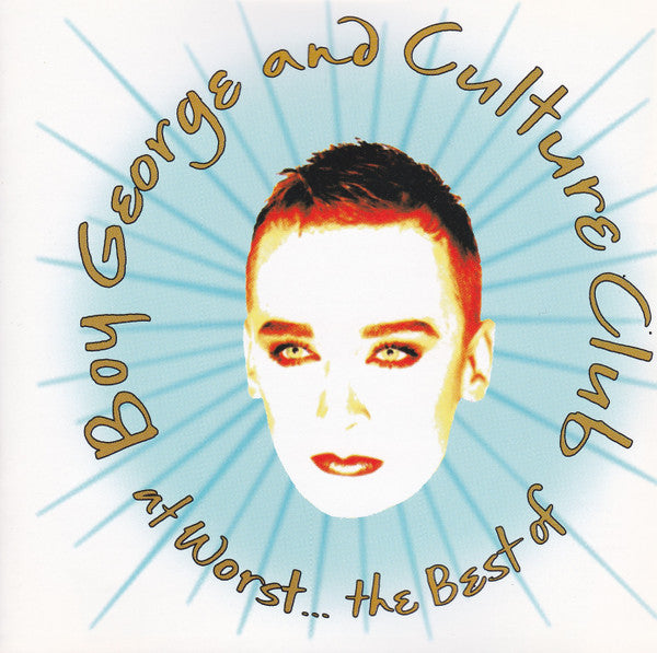 BOY GEORGE & CULTURE CLUB - AT WORST...THE BEST OF - CD