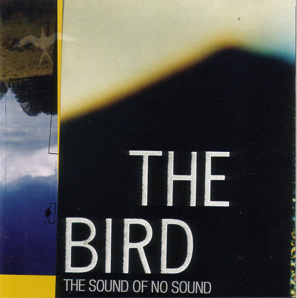 BIRD - SOUND OF NO SOUND - CD