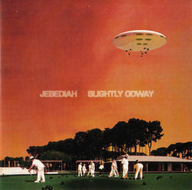 JEBEDIAH - SLIGHTLY ODWAY - CD