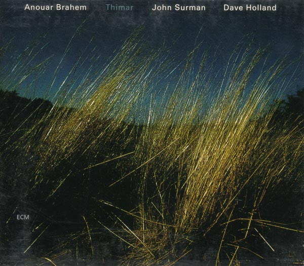 BRAHEM, ANOUAR / HOLLAND, DAVE / SURMAN, - THIMAR - CD