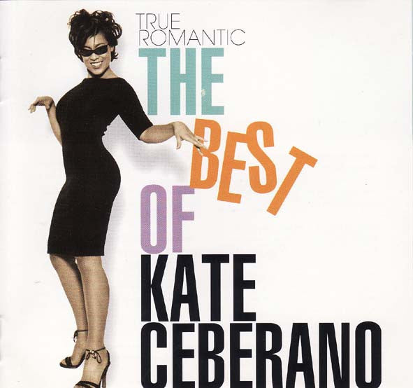 CEBERANO, KATE - TRUE ROMANTIC - BEST OF - CD