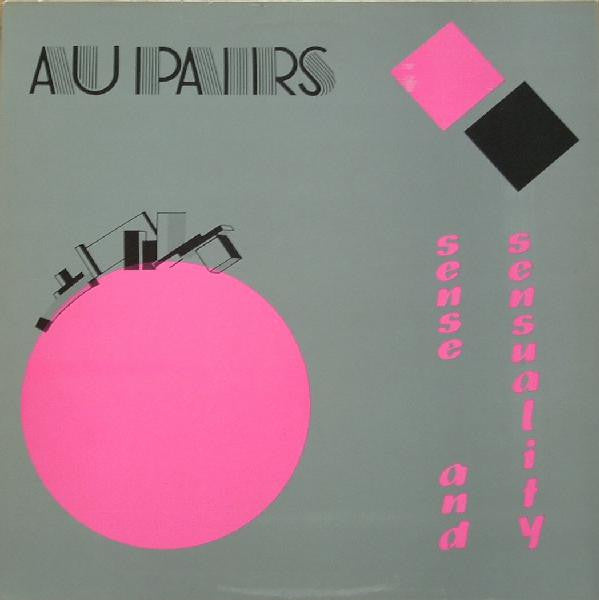 AU PAIRS - SENSE & SENSUALITY (UK PRESS) - LP