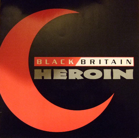BLACK BRITAIN - HEROIN (UK 12") - 12