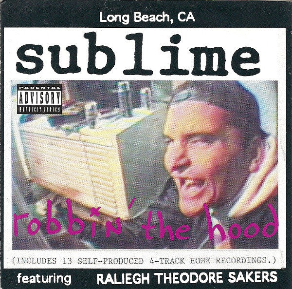 SUBLIME - ROBBIN' THE HOOD - CD