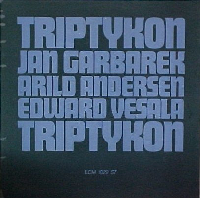 GARBAREK, JAN / ANDERSEN / VESALA - TRIPTYKON (GERMAN PRESS) - LP