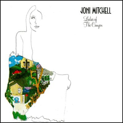 MITCHELL, JONI - LADIES OF THE CANYON - CD