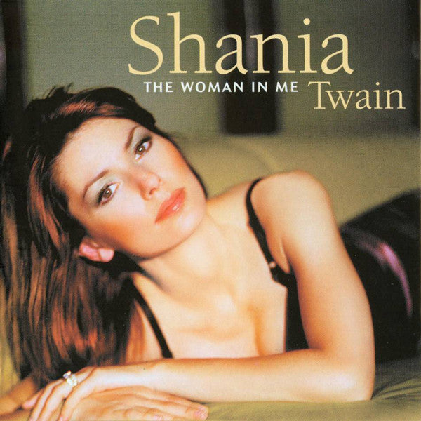 TWAIN, SHANIA - WOMAN IN ME - CD