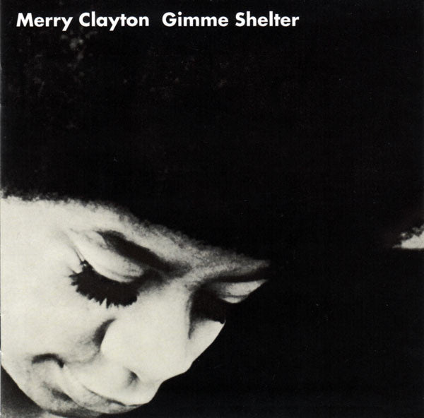 CLAYTON, MERRY - GIMME SHELTER : REMASTERED - CD