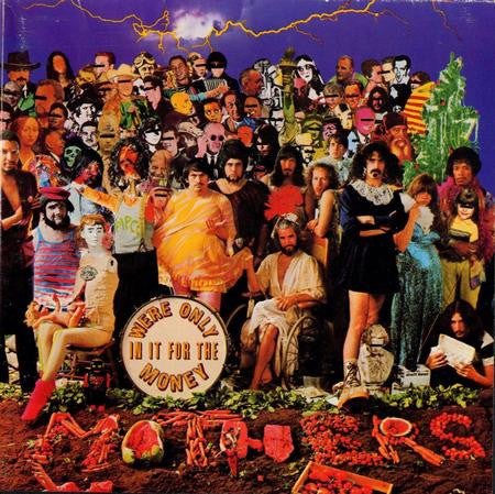 ZAPPA, FRANK - WE'RE ONLY IN IT FOR THE MONEY: 180 GRAM - LP