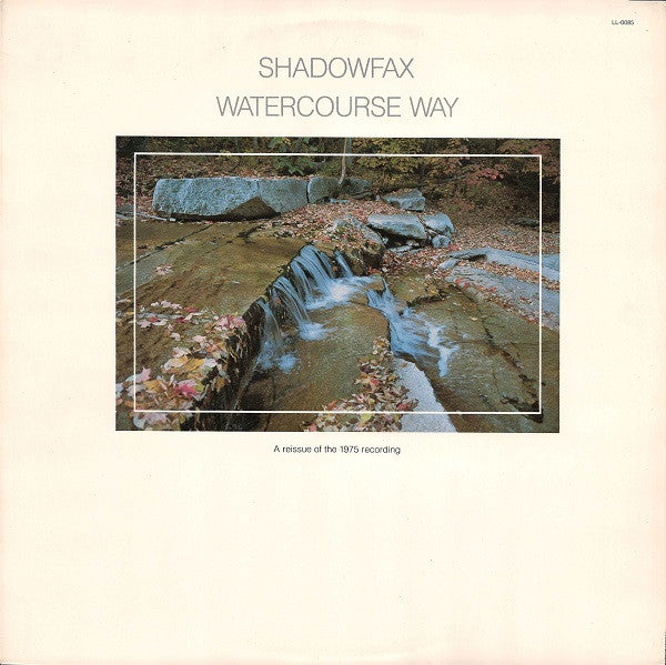 SHADOWFAX - WATERCOURSE WAY (US PRESS) - LP