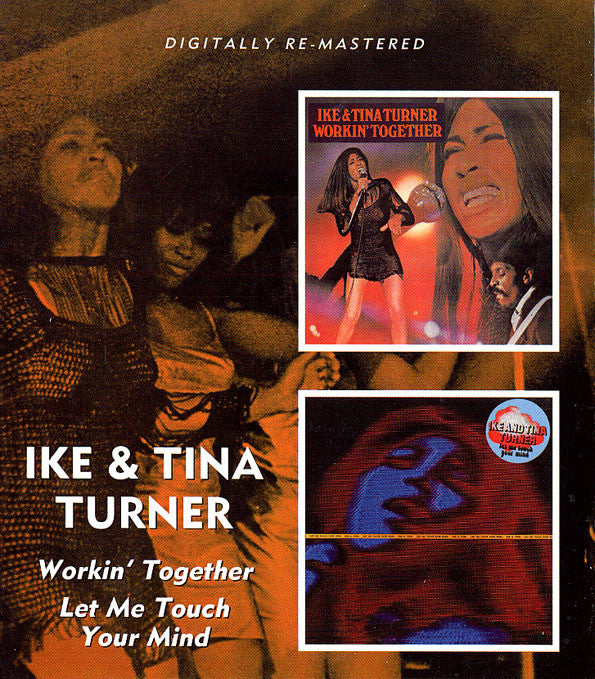 TURNER, IKE & TINA - WORKIN' TOGETHER / LET ME TOUCH YOUR ... - CD