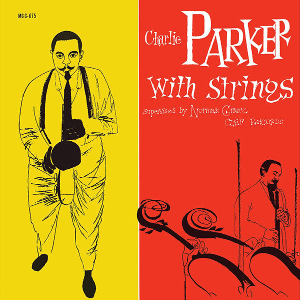 PARKER, CHARLIE - CHARLIE PARKER WITH STRINGS : REMASTERED - LP