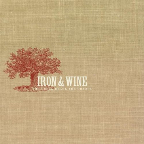 IRON & WINE - CREEK DRANK THE CRADLE - CD